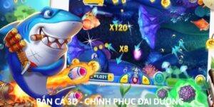 Bắn Cá 3D Sống Động