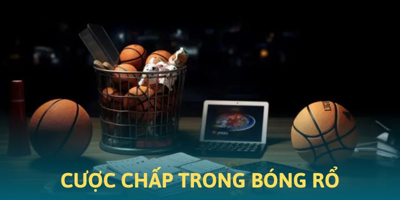 Loại hình cược chấp trong Basketball tại SV388