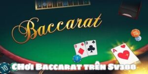 Chơi Baccarat Trên SV388