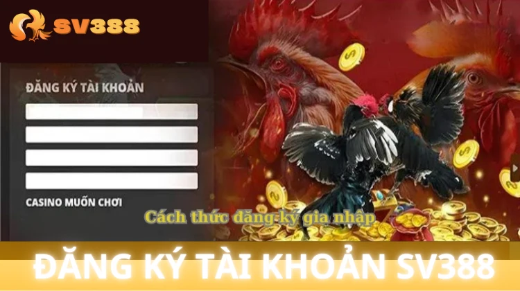 Đăng ký tài khoản SV388 chỉ với vài thao tác đơn giản