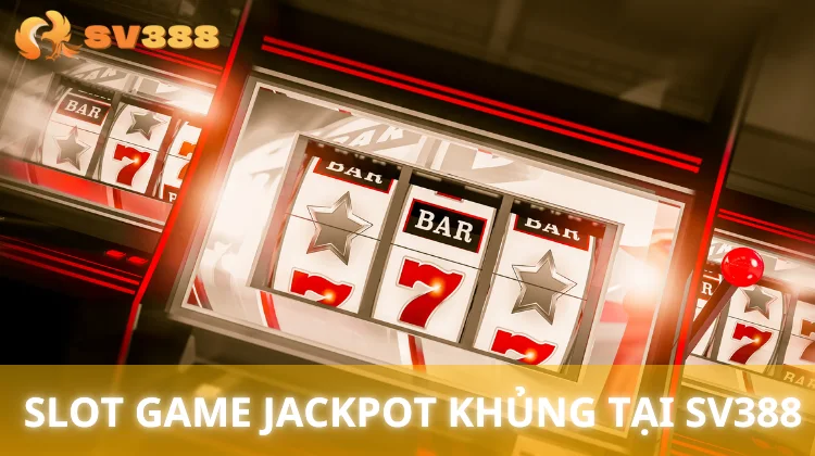 Quay hũ tại SV388 để săn jackpot hàng chục tỷ đồng với hàng trăm trò chơi đa dạng.