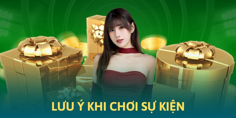Những điều cần lưu ý khi chơi sự kiện ưu đãi tại SV388