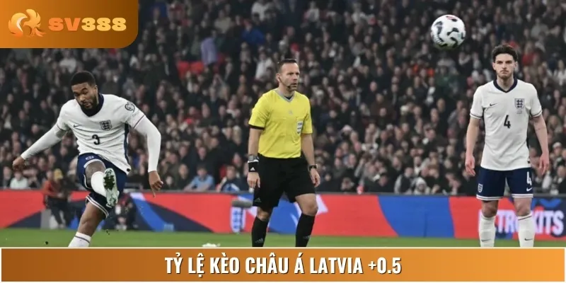 Cược Latvia thắng với tỷ lệ kèo châu Âu lên tới 3.50