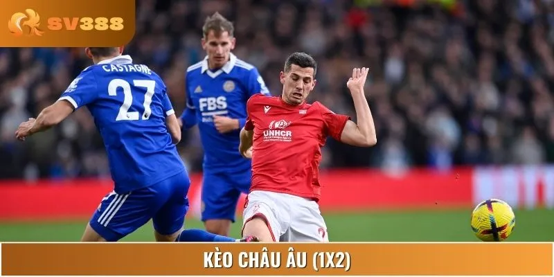 Các loại kèo cược xuất hiện trong trận đấu