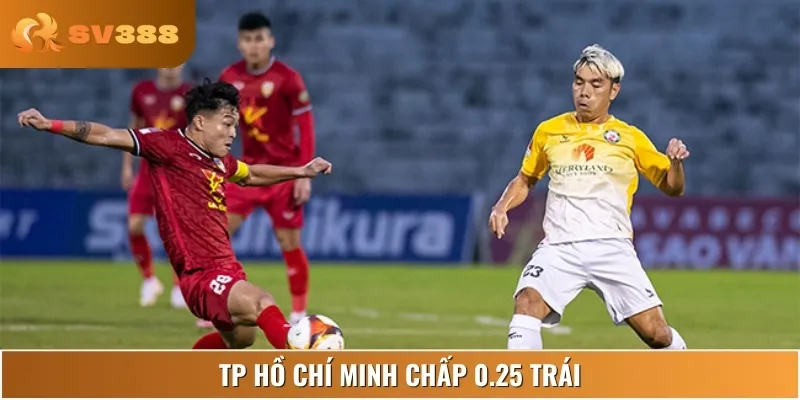 Nhà cái đưa tỷ lệ TP Hồ Chí Minh chấp 0.25 trái trận này