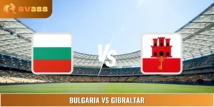 Nhận Định, Soi Kèo Bulgaria Vs Gibraltar 23:00 05/09 Euro