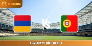 Soi Kèo Armenia Vs Bồ Đào Nha 23:00 Ngày 06/09 VL Châu Âu