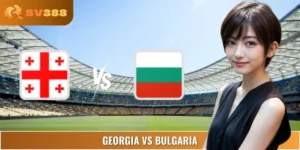 Dự Đoán Tỷ Số Georgia Vs Bulgaria 20:00 Ngày 07/09 Bảng E VL