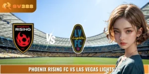Kèo Nhà Cái Phoenix Rising FC Vs Las Vegas Lights FC 06/09