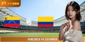 Phân Tích Tỷ Lệ Venezuela Vs Colombia 03:00 07/09 World Cup